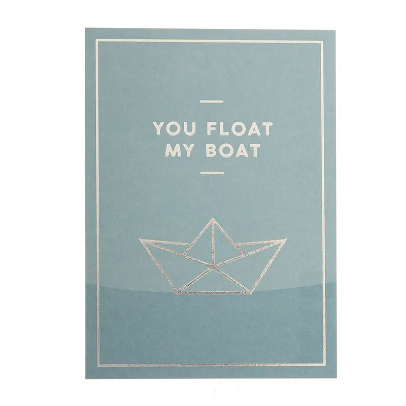 You Float my Boat Silver Foil Postcard